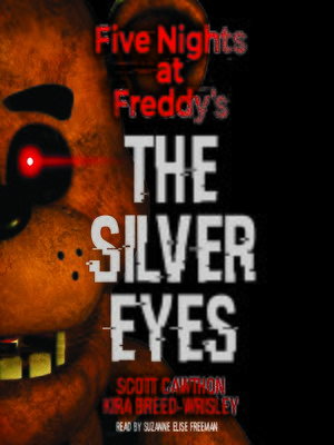 cover image of Silver Eyes (Five Nights at Freddy's #1)
